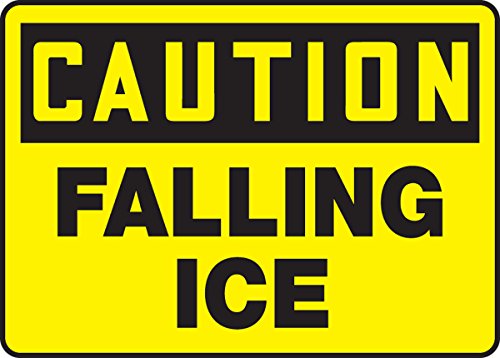 Panneau Attention Chute de Glace Accuform MCRT623XV en Vinyle Adhésif Jaune