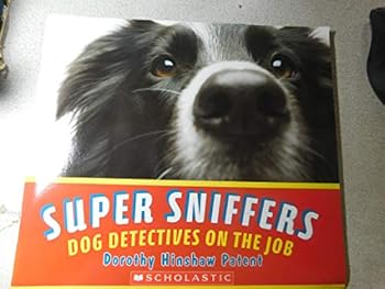 Paperback Super Sniffers Dog Detectives on the Job Book