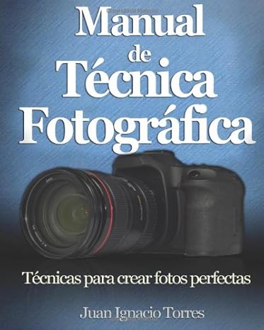 manual de tecnica fotografica Tencnica fotografica