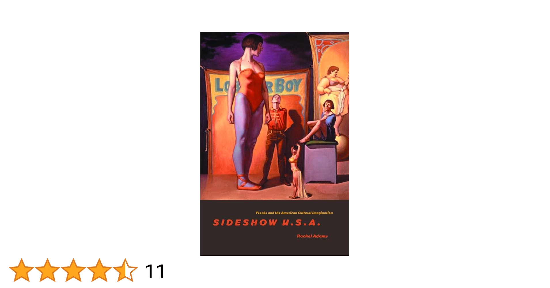 Sideshow U.S.A.: Freaks and the American Cultural