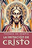 LA IMITACIÓN DE CRISTO: Edición con prólogo y notas