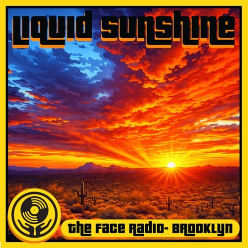 Balearic House - Sunset Glow and Moonlight Flow - Liquid Sunshine @ The Face Radio - Show #264