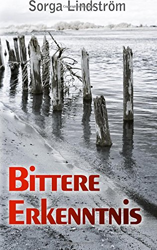 Bittere Erkenntnis Bittere Erkenntnis