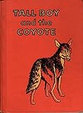  Tall Boy and the Coyote