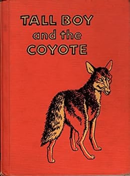 Hardcover Tall Boy and the Coyote Book