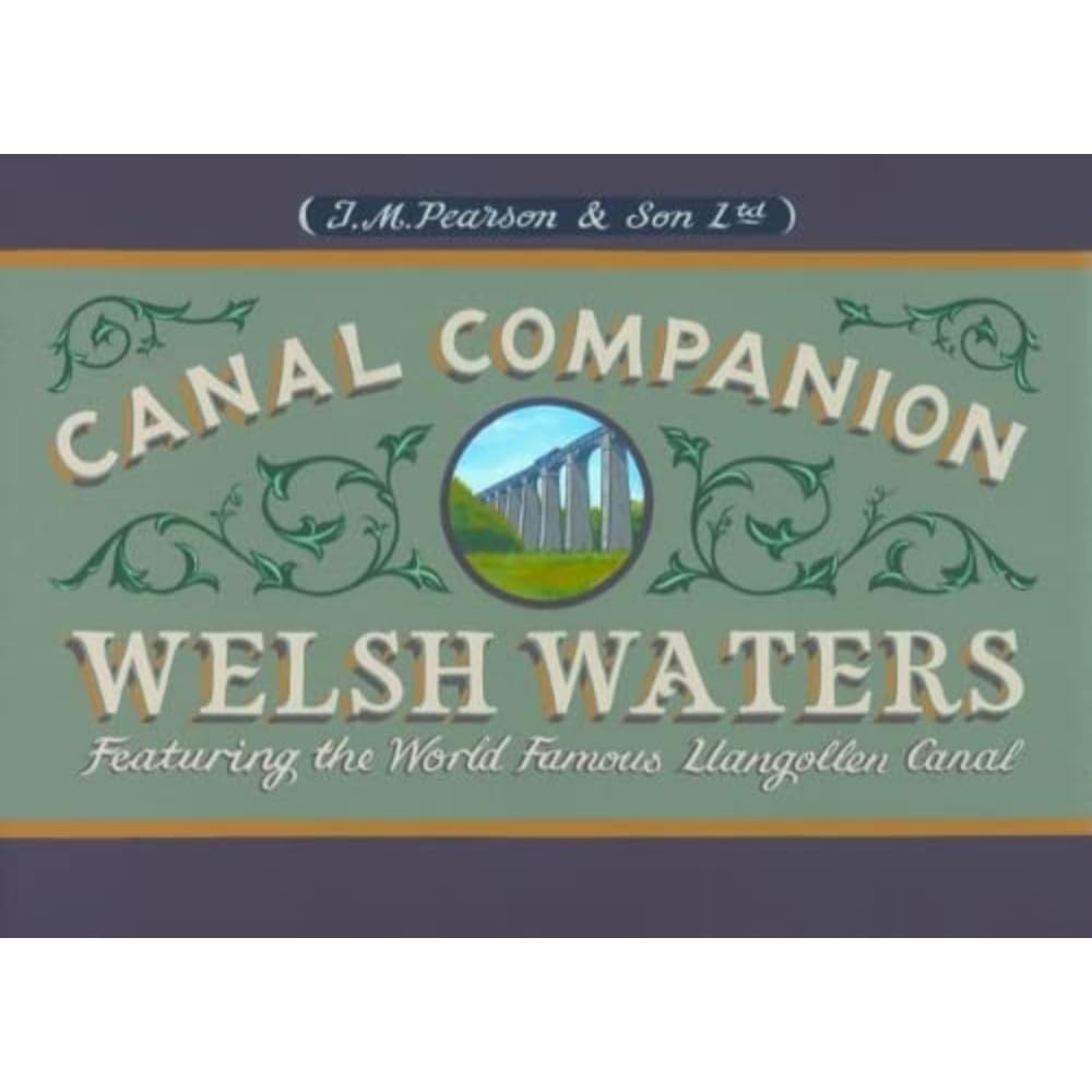 Welsh Waters - Pearson's Canal Companion by Canal companions (Paperback Book)