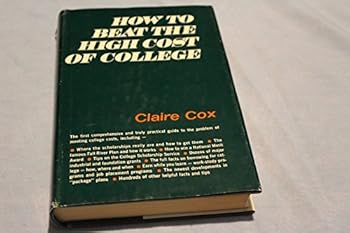 Hardcover How To Beat the High Cost of College Book