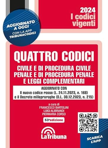 Quattro codici. Civile e di procedura civile. Penale e di procedura penale e leggi complementari. 1/2024
