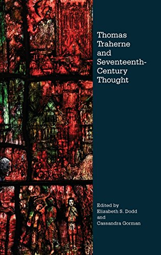 Thomas Traherne and Seventeenth-Century Thought (Studies in Renaissance Literature) (Volume 33)