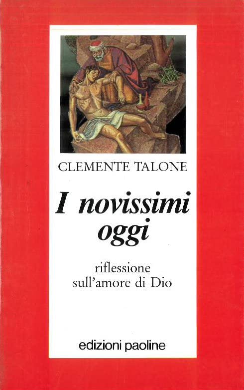 I novissimi oggi. Riflessione sull'amore di Dio