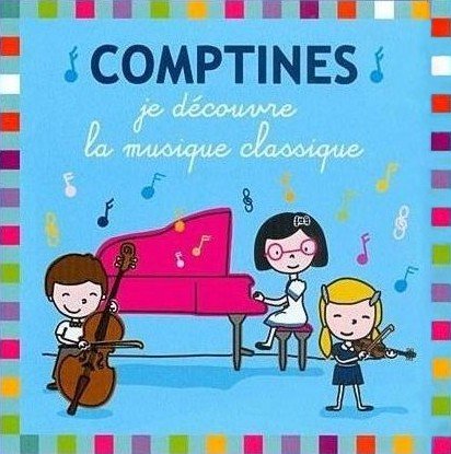 Collection Fnac Enfants - Comptines Musique Classique (1 CD