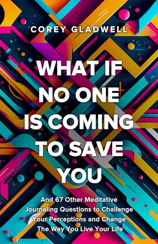 Cover of What If: 68 Questions That Will Shatter Your Perception and Expand The Way You Live Life