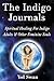 The Indigo Journals: Spiritual Healing For Indigo Adults & Other Feminine Souls