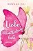 Cover zum Buch Liebe, schmetterlingsbunt: Auf der Sp...