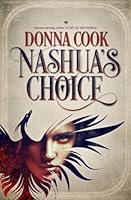 Nashua's Choice: A Realm of the Phoenix Novella 0988208954 Book Cover