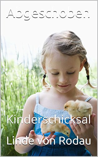 Abgeschoben: Kinderschicksal