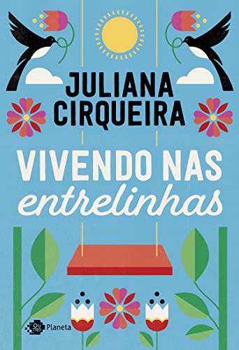 Vivendo nas entrelinhas - Cirqueira, Juliana