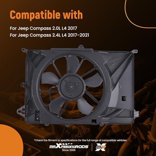 Image of maXpeedingrods Engine Radiator Cooling Fan Assembly for Jeep Compass 2.0L L4 2017, for Jeep Compass 2.4L L4 2017-2021 Replacement 68249185AA 68249185AB