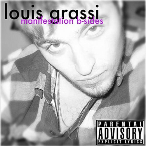 Amazon.com: Manifestation B-Sides [Explicit] : Louis Grassi: Digital Music