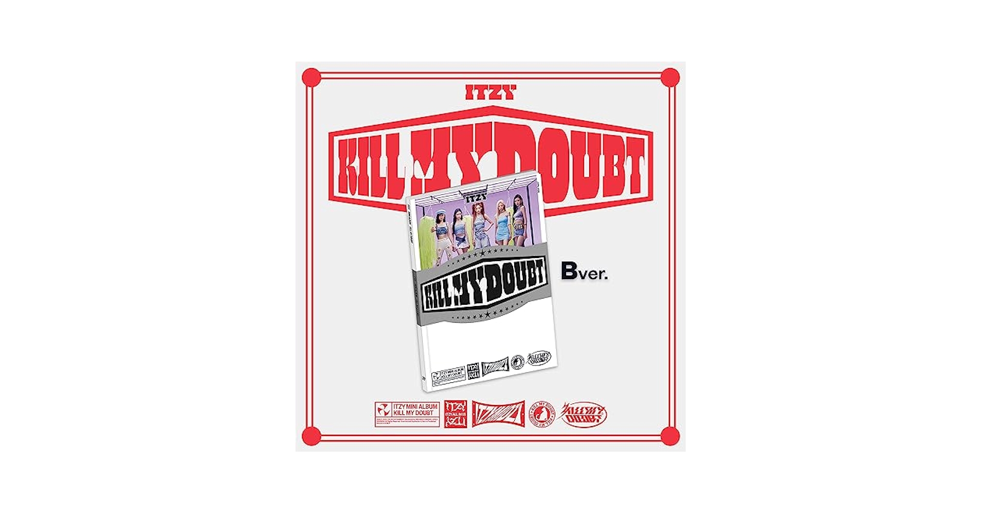 【新品未開封】ITZY BORN TO BE KILL MY DOUBT　25点 KILL MY DOUBT (Digipack Ver.) - Itzy Official Store