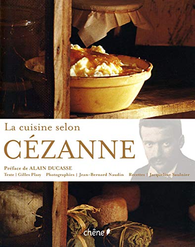 La cuisine selon Cézanne La cuisine selon Cézanne