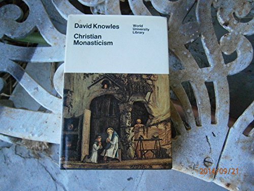 Christian Monasticism (World University Library) 0303746173 Book Cover
