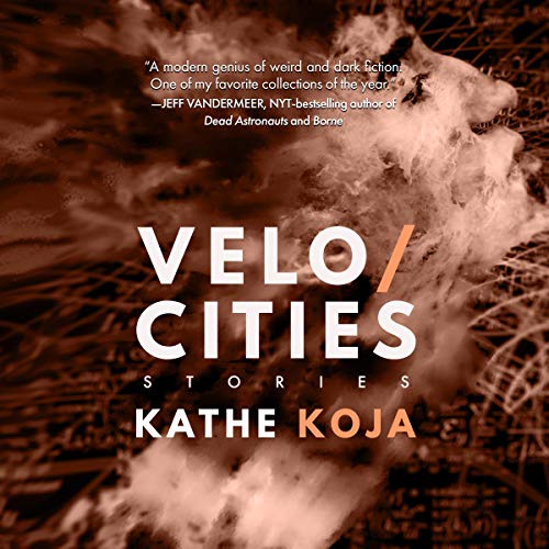 Velocities: Stories by Kathe Koja episode artwork