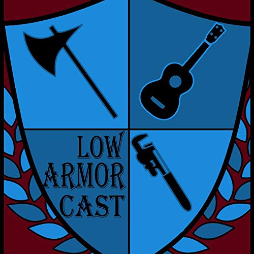 Low Armor Cast cover art