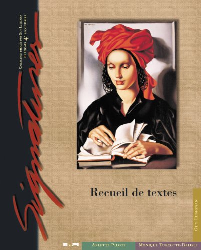Signatures 4/ recueil français sec. 4 Pilotte Arlette Delisle-Turcotte Monique