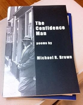 Hardcover The Confidence Man: Poems Book