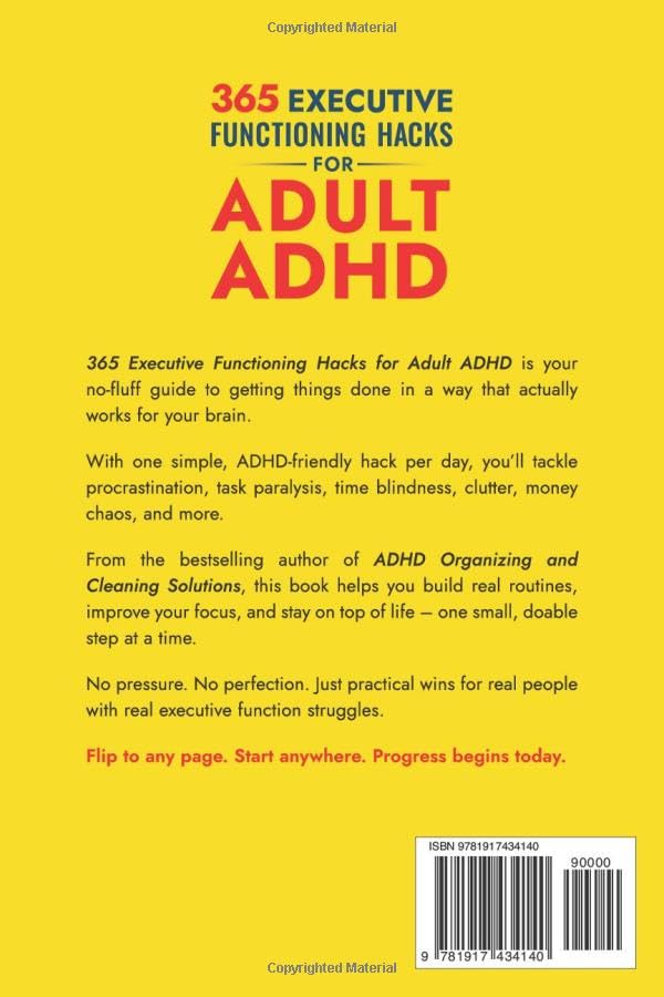 365 Executive Functioning Hacks for Adult ADHD: Simple Strategies to Supercharge Productivity, Improve Time Management and Boost Focus, Making Life ... a Time (The ADHD Success Toolkit for Adults) - Image 2