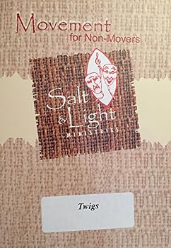 DVD Movement for Non-Movers: Salt & Light Ministries TWIGS Book