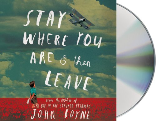 Télécharger Stay Where You Are & Then Leave livre En ligne