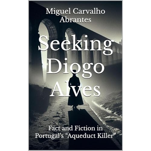 Seeking Diogo Alves by Miguel Carvalho Abrantes episode artwork