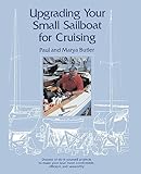Upgrading Your Small Sailboat for Cruising