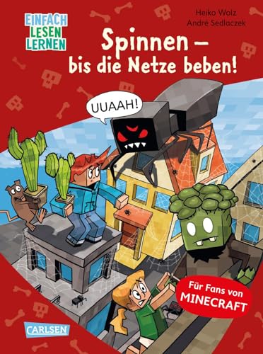 Minecraft 8: Spinnen – bis die Netze beben!: Einfach Lesen Lernen |...