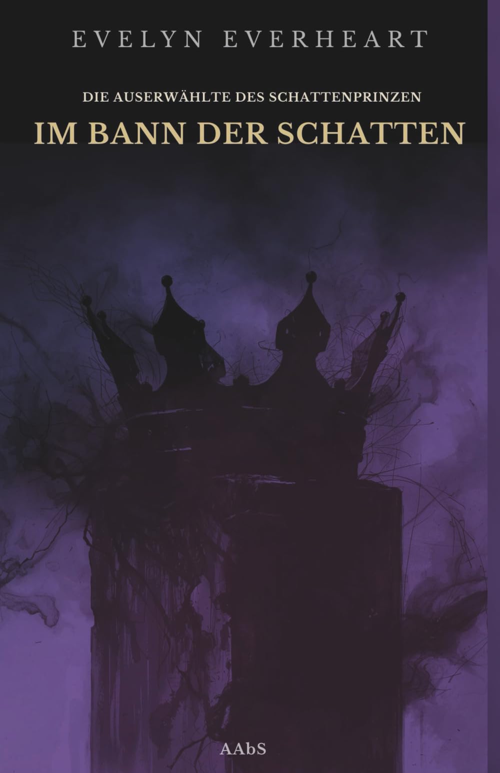 Die Auserwählte des Schattenprinzen - Im Bann der Schatten