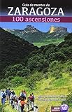  Montes de Zaragoza (Guias montañeras)