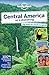 Central America on a Shoestring 8 (Lonely Planet Travel Guide)