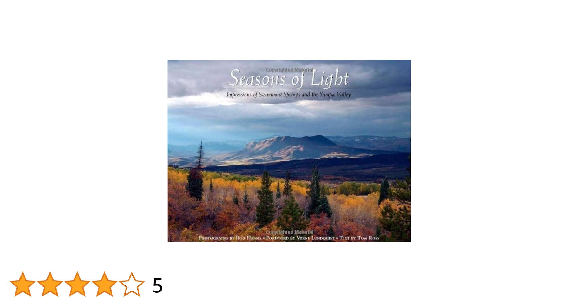 知多180ml３本 Seasons of Light, Impressions of Steamboat Springs and the