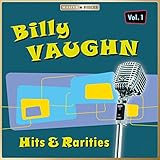 billy vaughn sentimental journey  Masterpieces Presents Billy Vaughn: Hits & Rarities, Vol. 1 (48 Tracks)