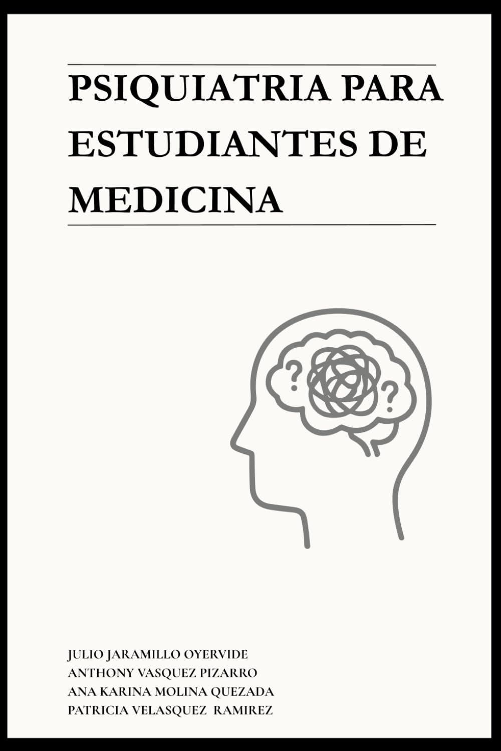 PSIQUIATRIA PARA ESTUDIANTES DE MEDICINA