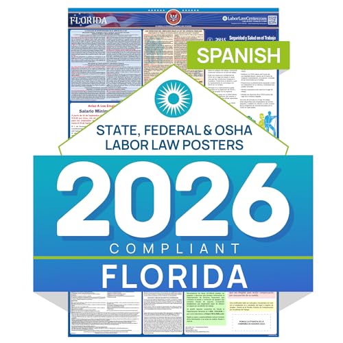 2026 Florida Labor Law Poster – State & Federal Compliance in Spanish – OSHA, EEOC, FMLA, Minimum Wage – Durable, Laminated & Waterproof Workplace Employment Poster – Made in USA – 26” x 39.5”