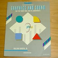 Graphics and Sound for the Tandy 1000s and PC Compatibles 0915391279 Book Cover