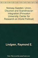 Norway$Sweden: Union, Disunion, and Scandinavian Integration (Princeton University. Center for Research on World Political Institutions. Publications) 0313210438 Book Cover