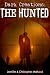 Dark Creations: The Hunted (Part 4)