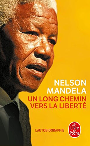 Un long chemin vers la liberté: Autobiographie