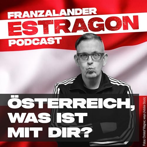 &Ouml;sterreich, was ist mit dir? Podcast Por  arte de portada
