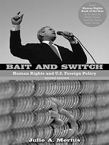 Bait and Switch: Human Rights and U.S. Foreign Policy