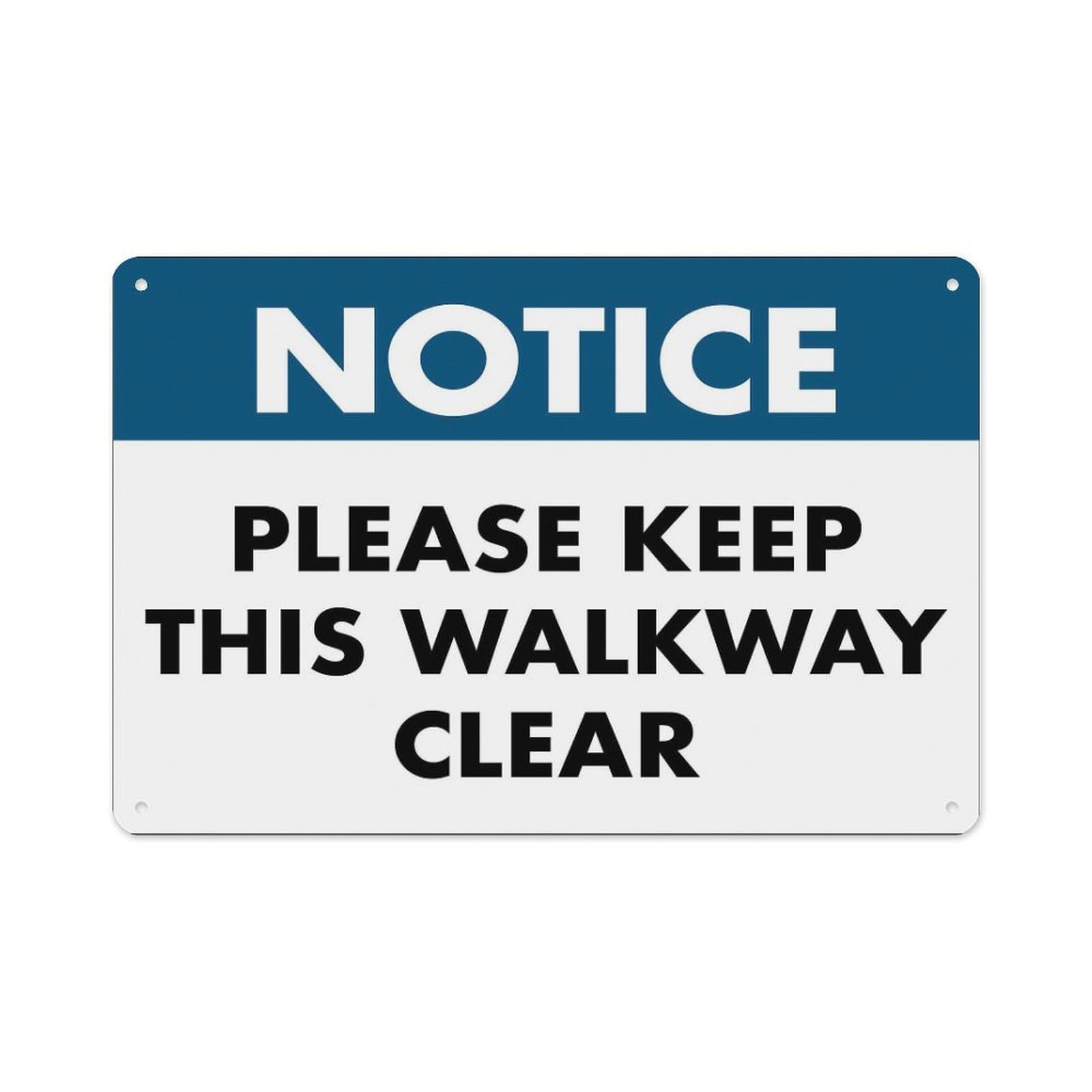 peiyeety Notice Please Keep This Walkway Clear Sign Aluminum Tin Warning Signs for Home Outdoor Garden 8X12 Inches